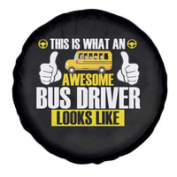 Funny School Bus Driver Spare Tire Cover This Is What An Awesome Bus Driver Looks Like - Wonder Print Shop