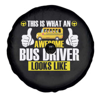 Funny School Bus Driver Spare Tire Cover This Is What An Awesome Bus Driver Looks Like - Wonder Print Shop