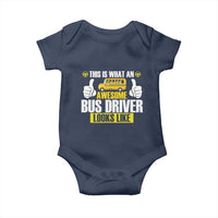 Funny School Bus Driver Baby Onesie This Is What An Awesome Bus Driver Looks Like - Wonder Print Shop