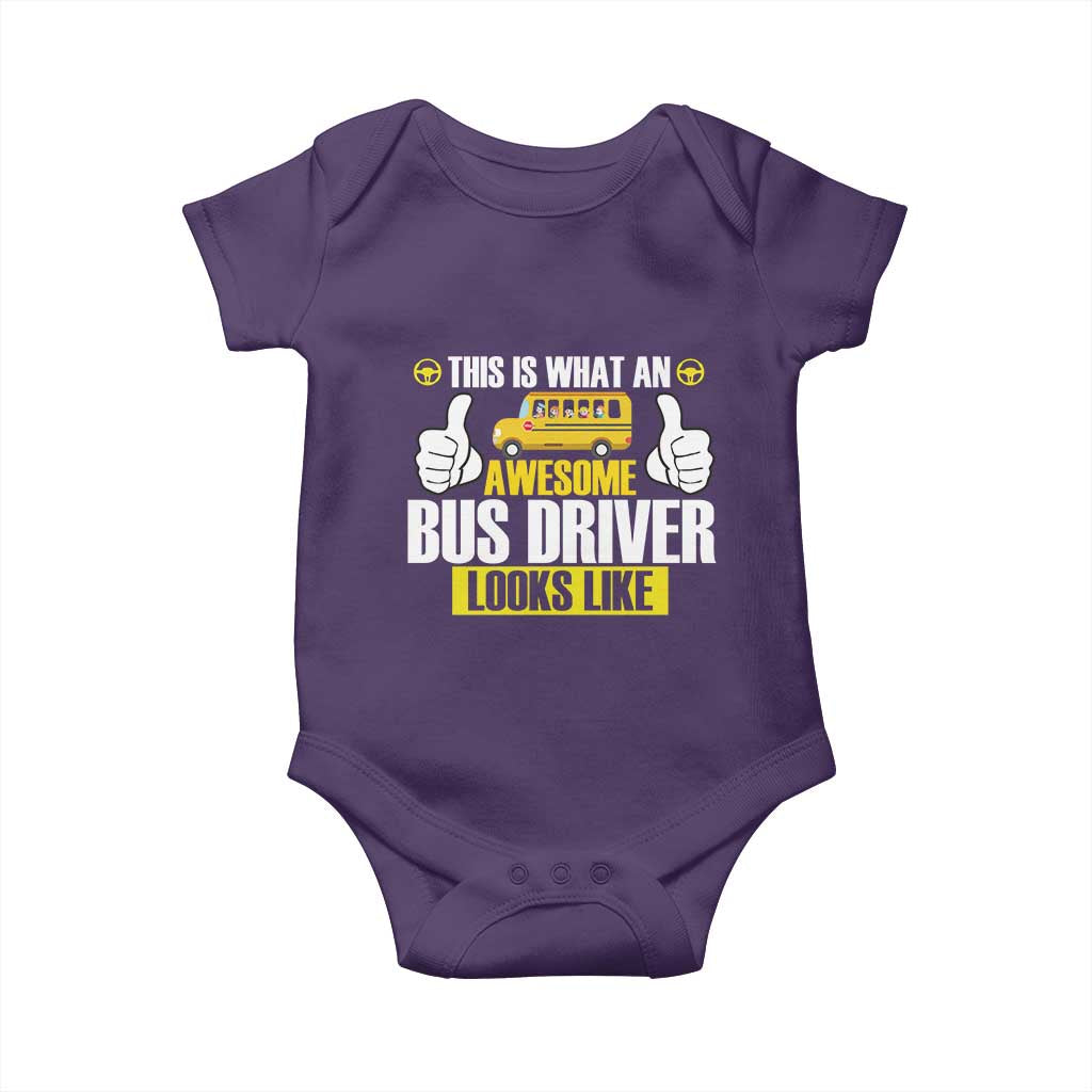 Funny School Bus Driver Baby Onesie This Is What An Awesome Bus Driver Looks Like - Wonder Print Shop