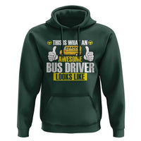 Funny School Bus Driver Hoodie This Is What An Awesome Bus Driver Looks Like - Wonder Print Shop