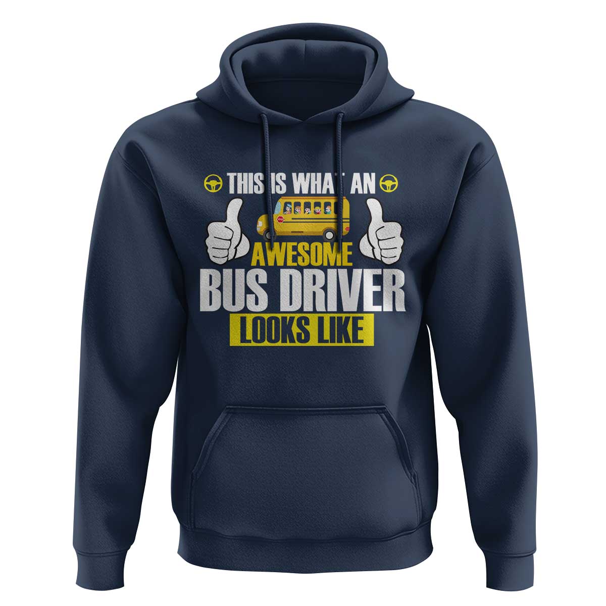 Funny School Bus Driver Hoodie This Is What An Awesome Bus Driver Looks Like - Wonder Print Shop