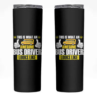 Funny School Bus Driver Skinny Tumbler This Is What An Awesome Bus Driver Looks Like - Wonder Print Shop