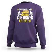 Funny School Bus Driver Sweatshirt This Is What An Awesome Bus Driver Looks Like - Wonder Print Shop