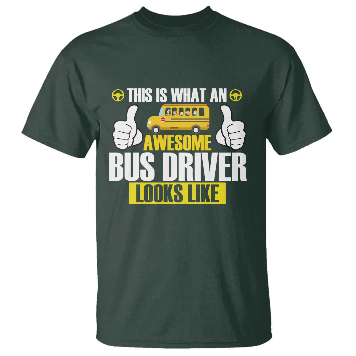 Funny School Bus Driver T Shirt This Is What An Awesome Bus Driver Looks Like - Wonder Print Shop