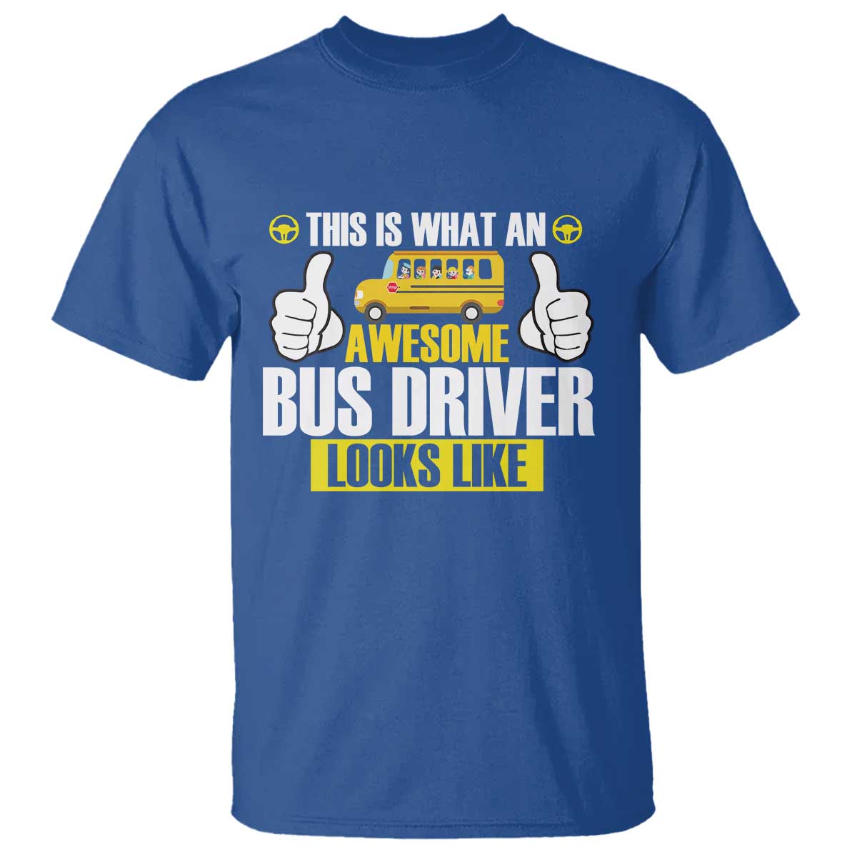 Funny School Bus Driver T Shirt This Is What An Awesome Bus Driver Looks Like - Wonder Print Shop