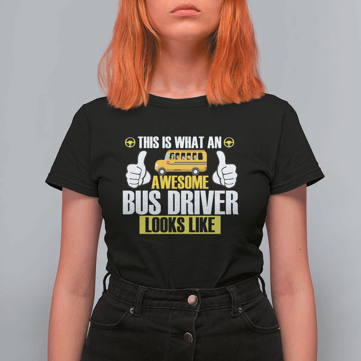 Funny School Bus Driver T Shirt For Women This Is What An Awesome Bus Driver Looks Like - Wonder Print Shop