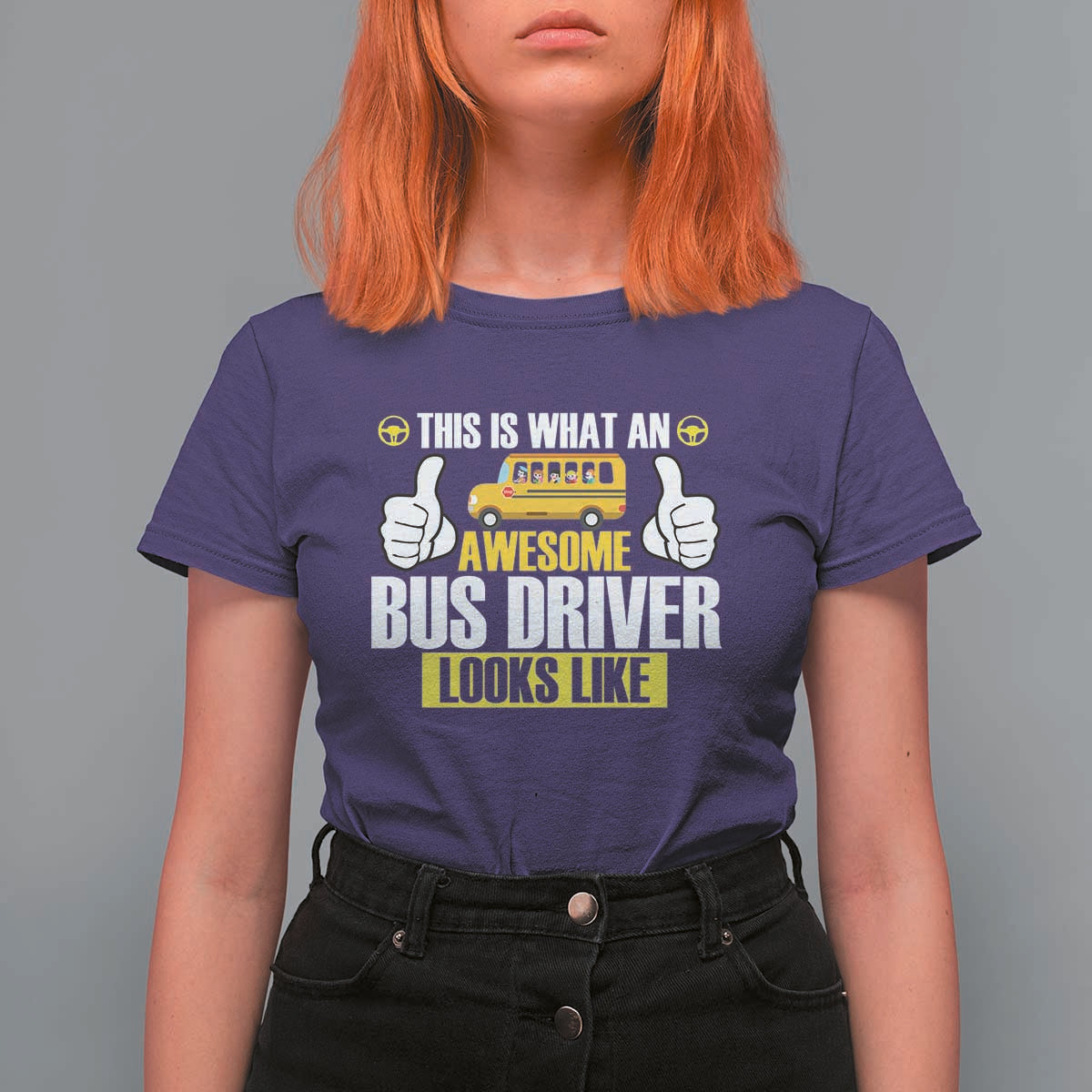 Funny School Bus Driver T Shirt For Women This Is What An Awesome Bus Driver Looks Like - Wonder Print Shop