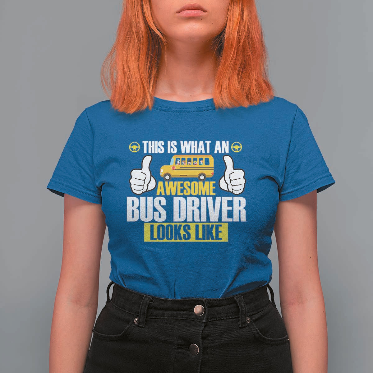 Funny School Bus Driver T Shirt For Women This Is What An Awesome Bus Driver Looks Like - Wonder Print Shop