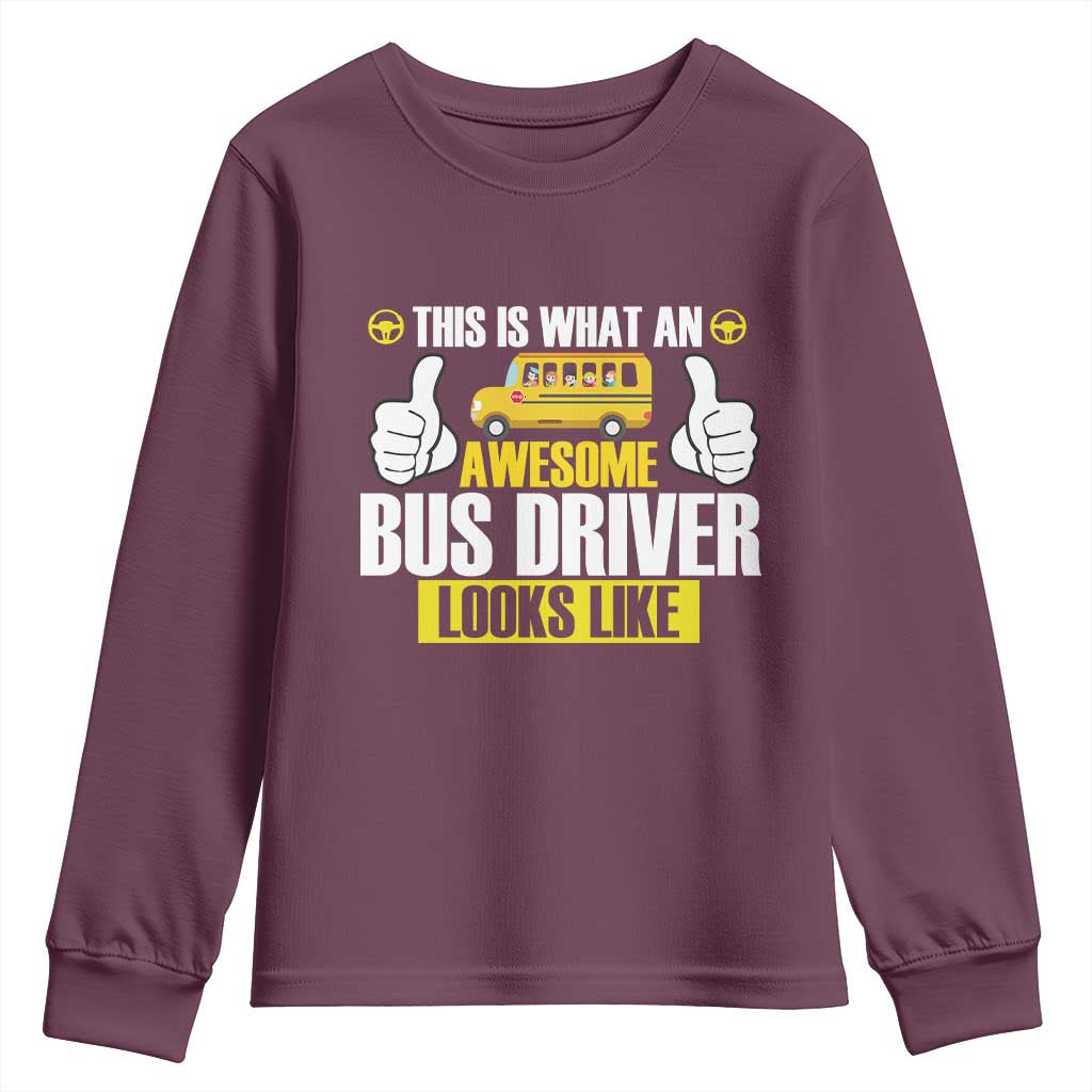 Funny School Bus Driver Youth Sweatshirt This Is What An Awesome Bus Driver Looks Like - Wonder Print Shop
