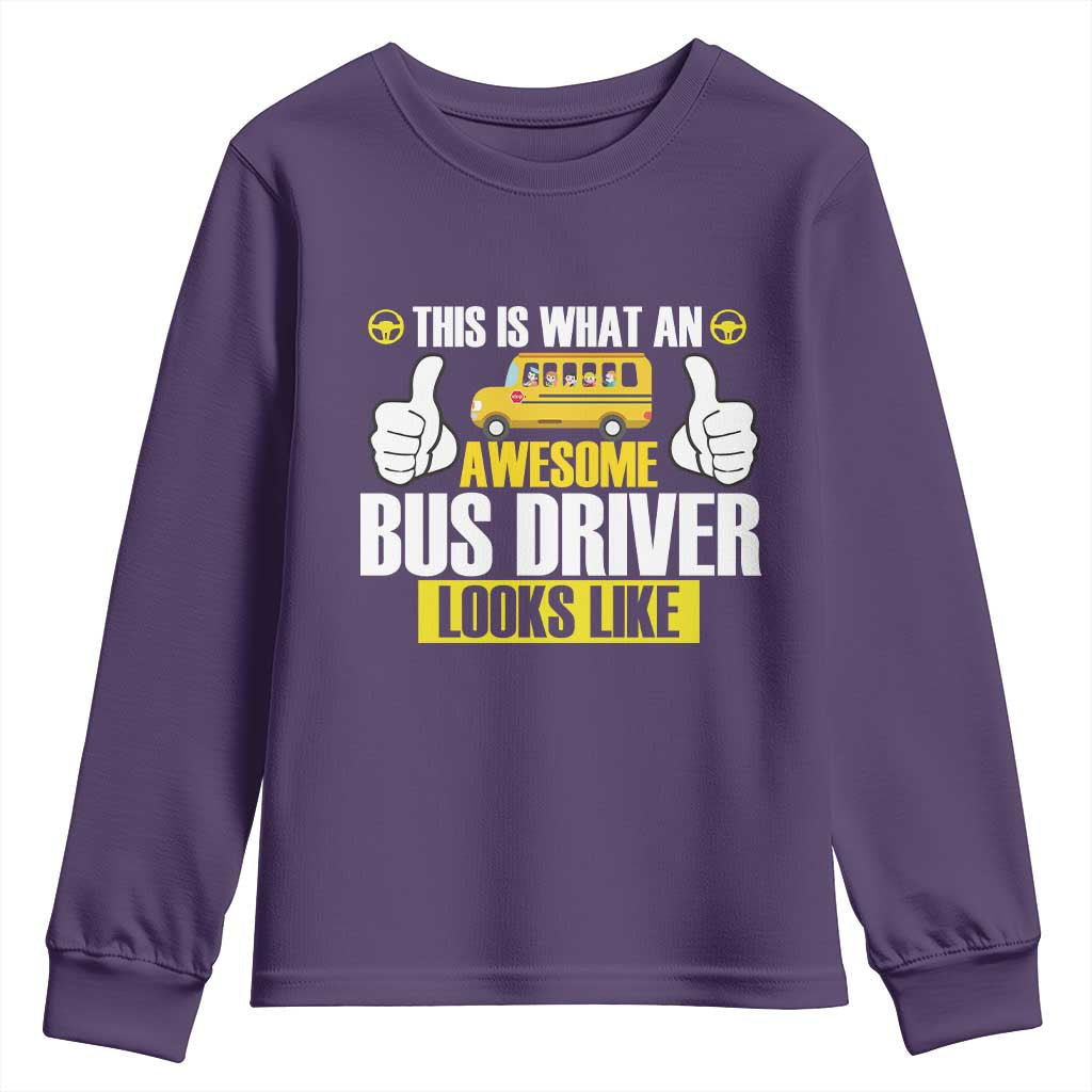 Funny School Bus Driver Youth Sweatshirt This Is What An Awesome Bus Driver Looks Like - Wonder Print Shop