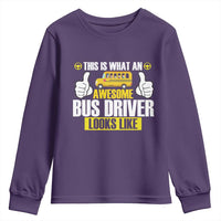 Funny School Bus Driver Youth Sweatshirt This Is What An Awesome Bus Driver Looks Like - Wonder Print Shop