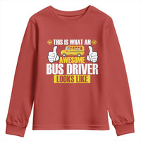 Funny School Bus Driver Youth Sweatshirt This Is What An Awesome Bus Driver Looks Like - Wonder Print Shop