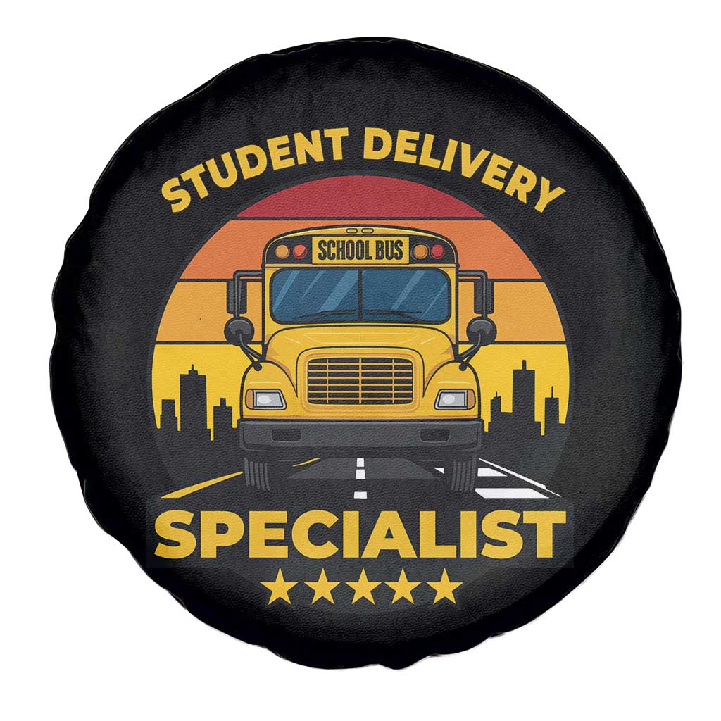 School Bus Driver Spare Tire Cover Student Delivery Specialist - Wonder Print Shop
