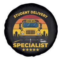 School Bus Driver Spare Tire Cover Student Delivery Specialist - Wonder Print Shop