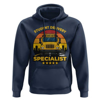 School Bus Driver Hoodie Student Delivery Specialist - Wonder Print Shop