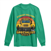 School Bus Driver Long Sleeve Shirt Student Delivery Specialist - Wonder Print Shop