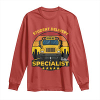 School Bus Driver Long Sleeve Shirt Student Delivery Specialist - Wonder Print Shop