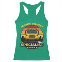 School Bus Driver Racerback Tank Top Student Delivery Specialist - Wonder Print Shop