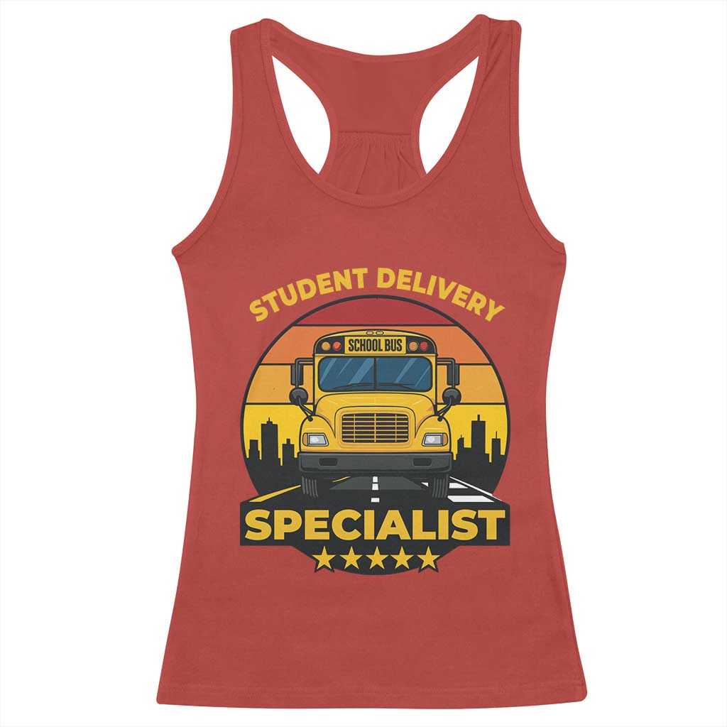 School Bus Driver Racerback Tank Top Student Delivery Specialist - Wonder Print Shop