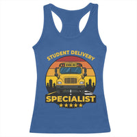 School Bus Driver Racerback Tank Top Student Delivery Specialist - Wonder Print Shop