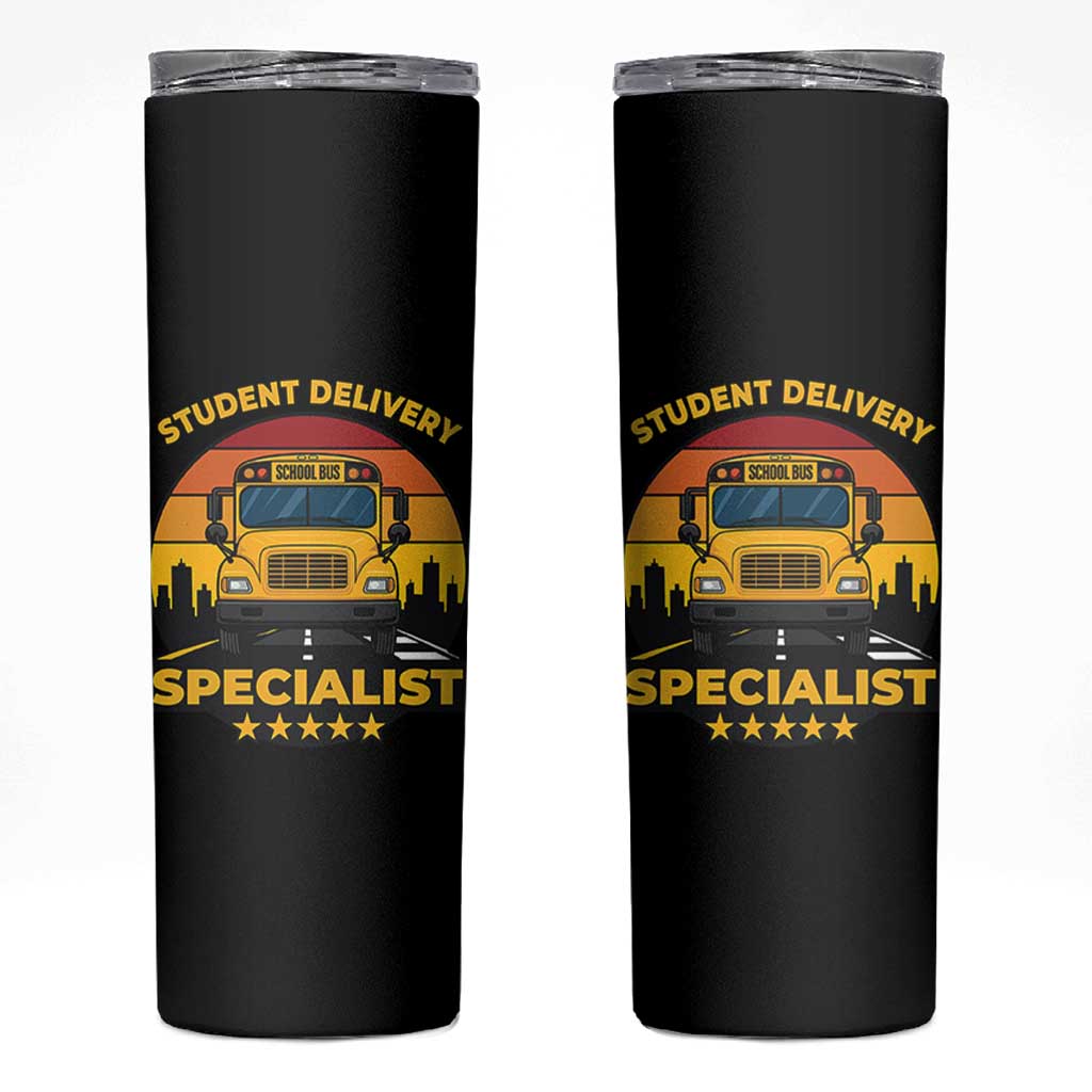 School Bus Driver Skinny Tumbler Student Delivery Specialist - Wonder Print Shop