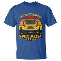 School Bus Driver T Shirt Student Delivery Specialist - Wonder Print Shop