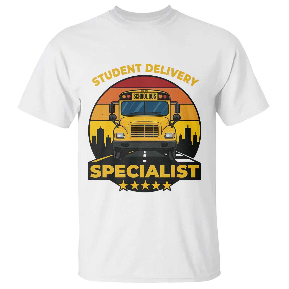 School Bus Driver T Shirt Student Delivery Specialist - Wonder Print Shop