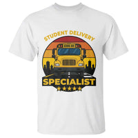 School Bus Driver T Shirt Student Delivery Specialist - Wonder Print Shop