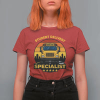 School Bus Driver T Shirt For Women Student Delivery Specialist - Wonder Print Shop