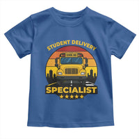 School Bus Driver Toddler T Shirt Student Delivery Specialist - Wonder Print Shop