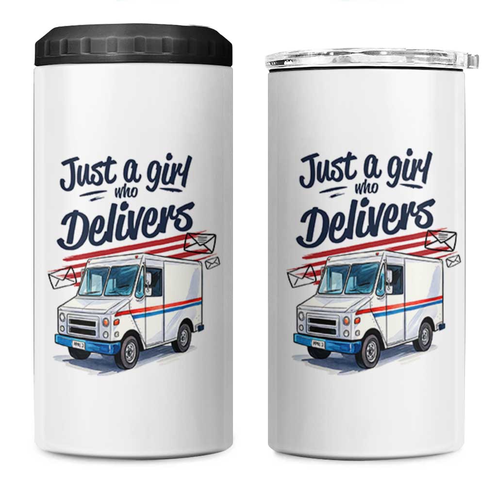 Funny Postal Worker 4 in 1 Can Cooler Tumbler Just A Girl Who Delivers - Wonder Print Shop