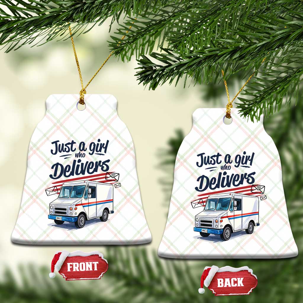 Funny Postal Worker Ceramic Ornament Just A Girl Who Delivers - Wonder Print Shop