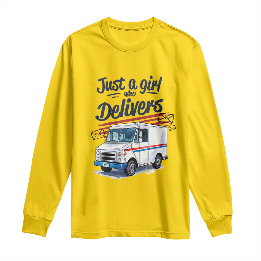 Funny Postal Worker Long Sleeve Shirt Just A Girl Who Delivers - Wonder Print Shop