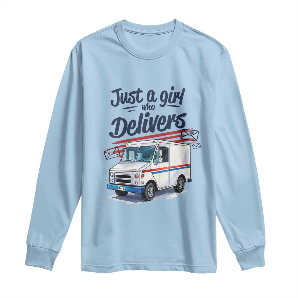 Funny Postal Worker Long Sleeve Shirt Just A Girl Who Delivers - Wonder Print Shop