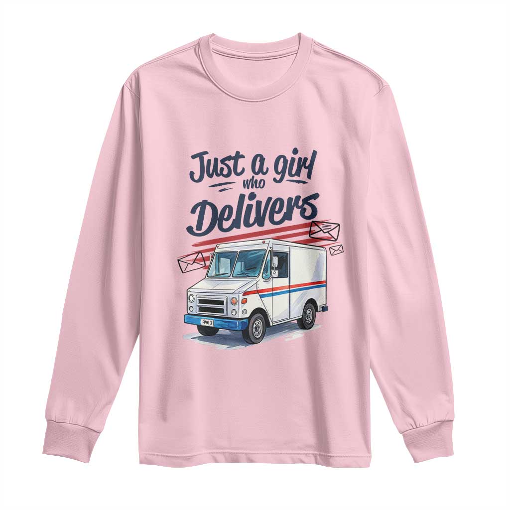 Funny Postal Worker Long Sleeve Shirt Just A Girl Who Delivers - Wonder Print Shop
