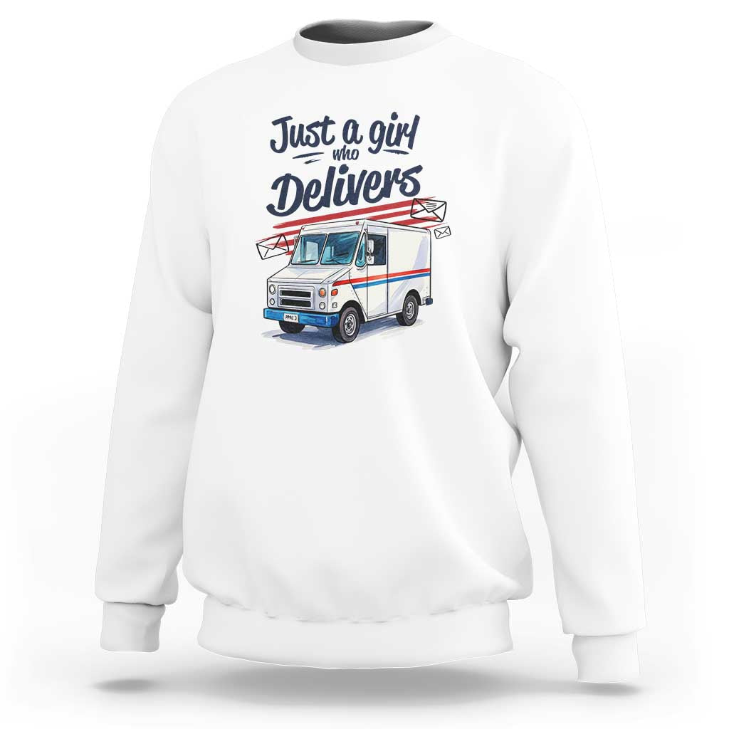 Funny Postal Worker Sweatshirt Just A Girl Who Delivers - Wonder Print Shop