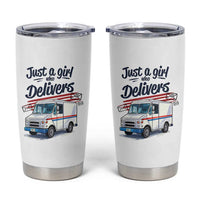 Funny Postal Worker Tumbler Cup Just A Girl Who Delivers - Wonder Print Shop