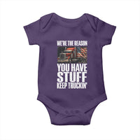 Funny Truck Driver Baby Onesie We Are The Reason You Have Stuff Keep Truckin - Wonder Print Shop