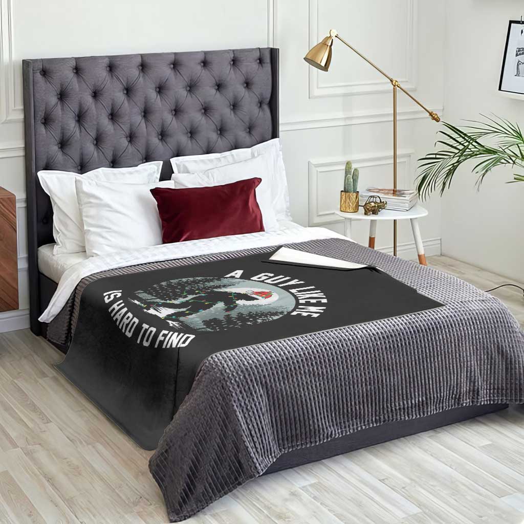 Funny Bigfoot Christmas Throw Blanket A Guy Like Me Is Hard To Find - Wonder Print Shop