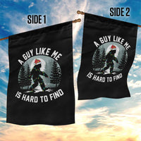 Funny Bigfoot Christmas Garden Flag A Guy Like Me Is Hard To Find - Wonder Print Shop