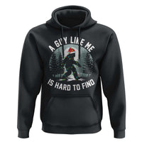 Funny Bigfoot Christmas Hoodie A Guy Like Me Is Hard To Find - Wonder Print Shop