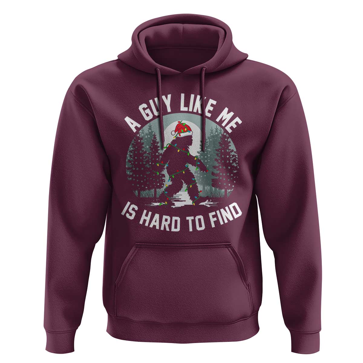 Funny Bigfoot Christmas Hoodie A Guy Like Me Is Hard To Find - Wonder Print Shop