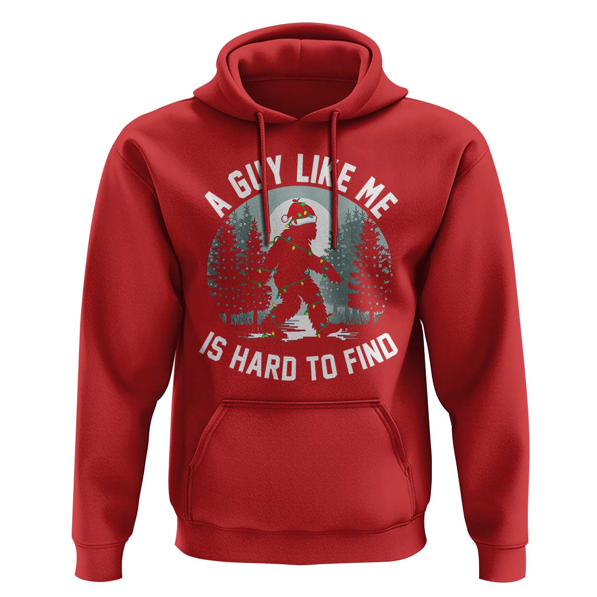 Funny Bigfoot Christmas Hoodie A Guy Like Me Is Hard To Find - Wonder Print Shop