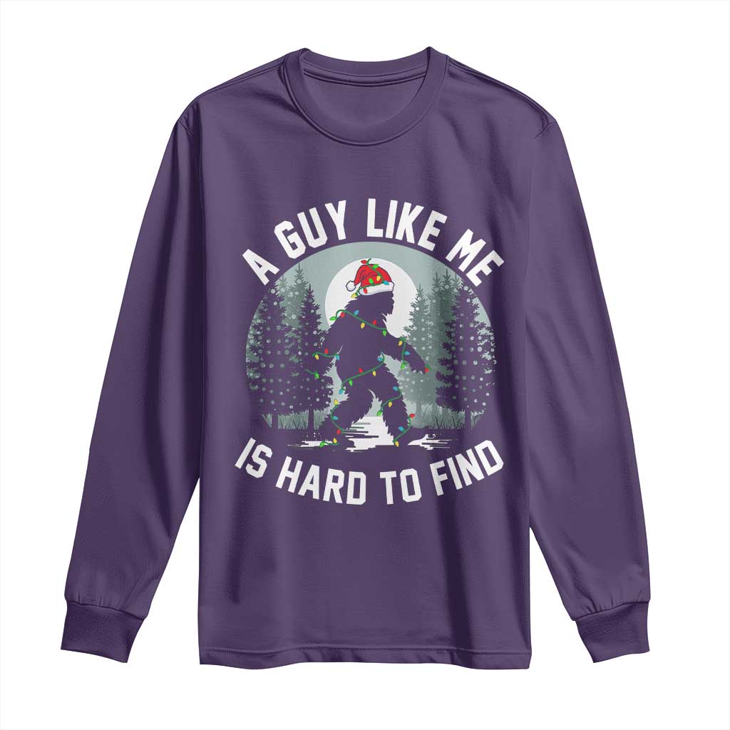 Funny Bigfoot Christmas Long Sleeve Shirt A Guy Like Me Is Hard To Find - Wonder Print Shop