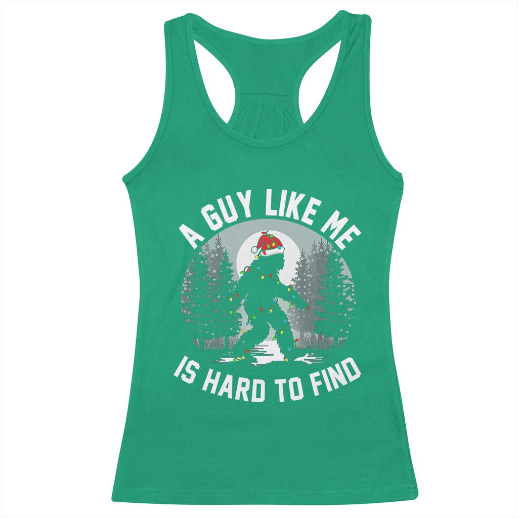 Funny Bigfoot Christmas Racerback Tank Top A Guy Like Me Is Hard To Find - Wonder Print Shop