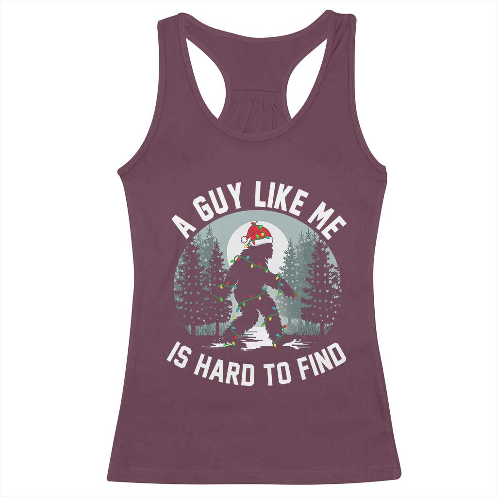 Funny Bigfoot Christmas Racerback Tank Top A Guy Like Me Is Hard To Find - Wonder Print Shop