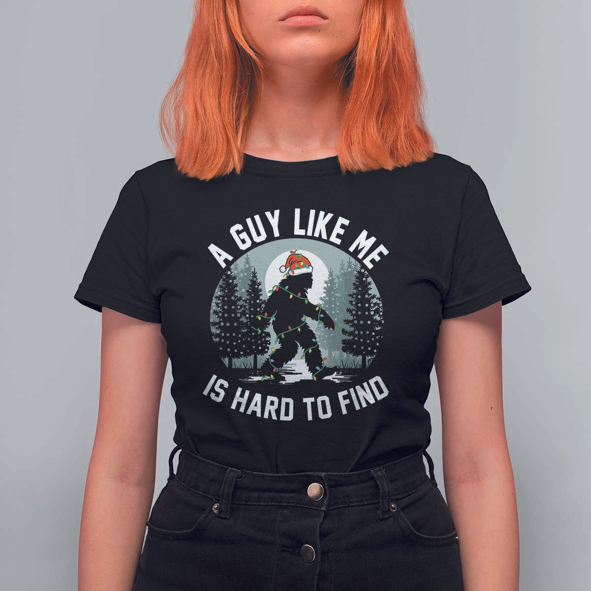 Funny Bigfoot Christmas T Shirt For Women A Guy Like Me Is Hard To Find - Wonder Print Shop