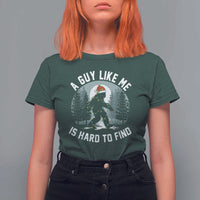 Funny Bigfoot Christmas T Shirt For Women A Guy Like Me Is Hard To Find - Wonder Print Shop