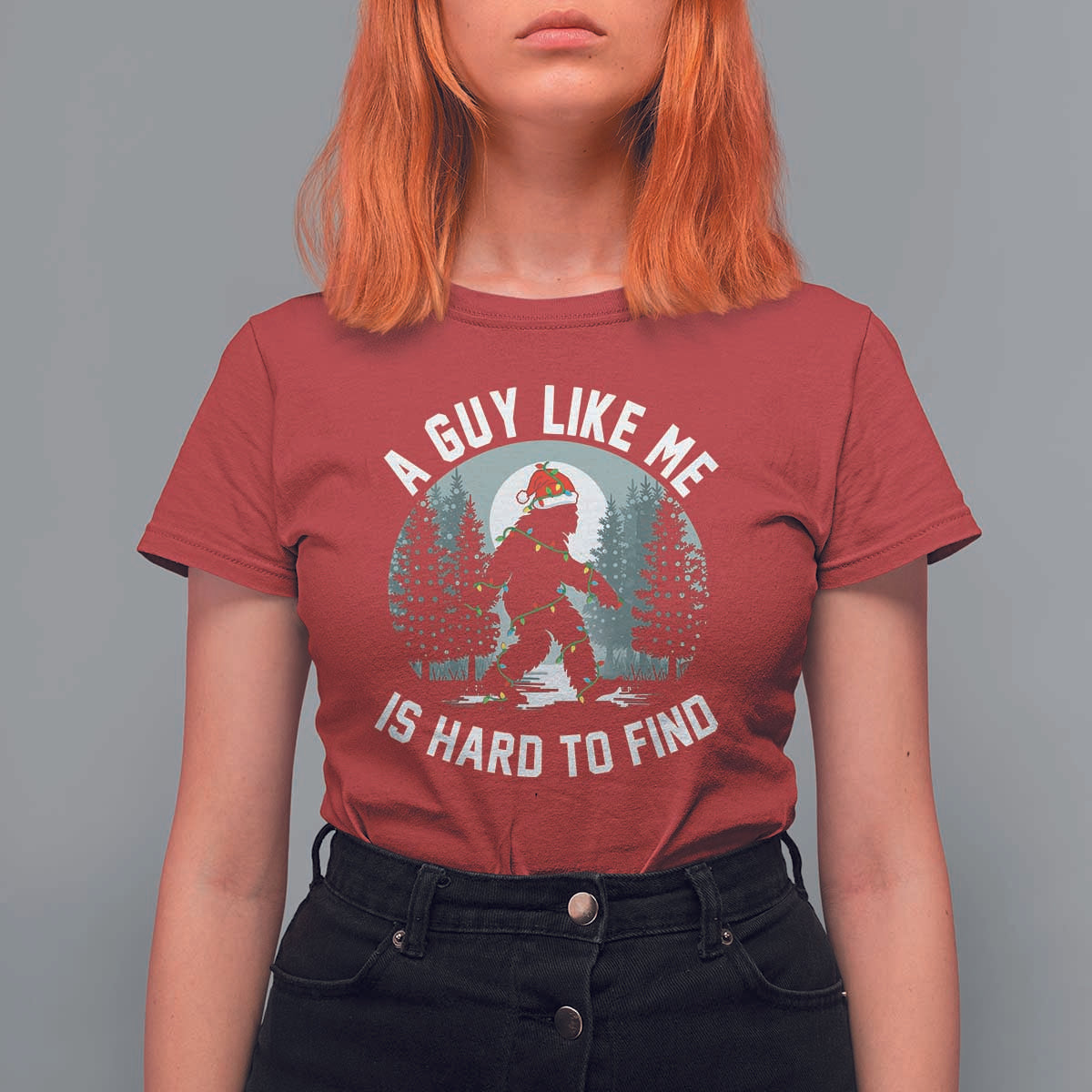 Funny Bigfoot Christmas T Shirt For Women A Guy Like Me Is Hard To Find - Wonder Print Shop
